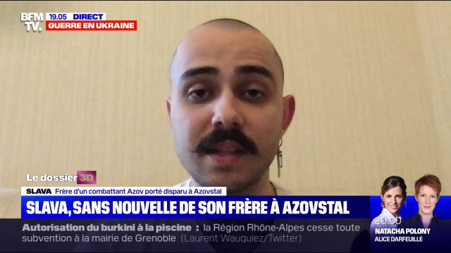 Slava, frère d'un combattant Azov: je n'ai pas de nouvelles de mon frère depuis avril mais je ne perds pas espoir