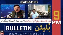 ARY News Bulletin | 9 PM | 17th May 2022