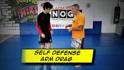self defense arm drag