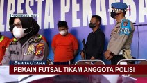 Pemain Futsal yang Ternyata Miliki Gangguan Jiwa, Tikam Anggota Polisi