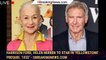 Harrison Ford, Helen Mirren to star in 'Yellowstone' prequel '1932' - 1breakingnews.com
