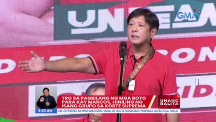 TRO sa pagbilang ng mga boto para kay Marcos, hiniling ng isang grupo sa SC | UB