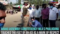MLA touches feet of policeman as mark of respect