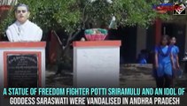 Statue of freedom fighter, Goddess' idol vandalised in West Godavari school