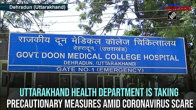 Coronavirus: Dehradun prepares to combat epidemic