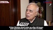 Kapil Sibal takes a dig at PM Modi, says he woke up after 69 hours during Delhi violence