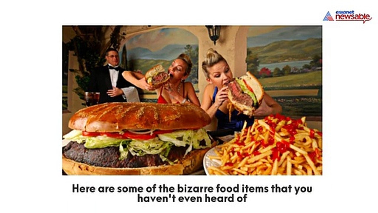 Bizarre food