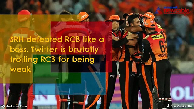 SRH defeated RCB like a boss. Twitter is brutally trolling RCB for being weak