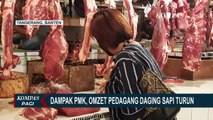 Dampak PMK, Omzet Penjual Daging Sapi di Tangerang Anjlok 50 Persen