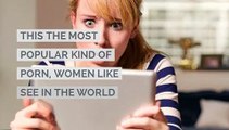 This is the most popular kind of porn, women like see in the world