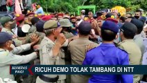 Demo Tolak Tambang di Manggarai Barat Berujung Ricuh