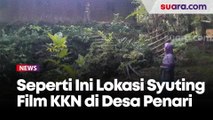 Ada di DIY, Seperti Ini Lokasi Syuting Desa Penari dalam Film KKN di Desa Penari