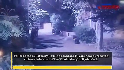 Notorious Chaddi gang strikes in Hyderabad, Kukatpally & Miyapur area on high alert