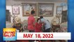 Unang Balita sa Unang Hirit: May 18, 2022 [HD]