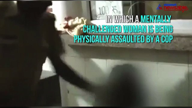 Video of cop thrashing a mentally challenged woman goes viral
