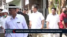 Anggota Komisi I DPR RI Tinjau Program Bedah Rumah