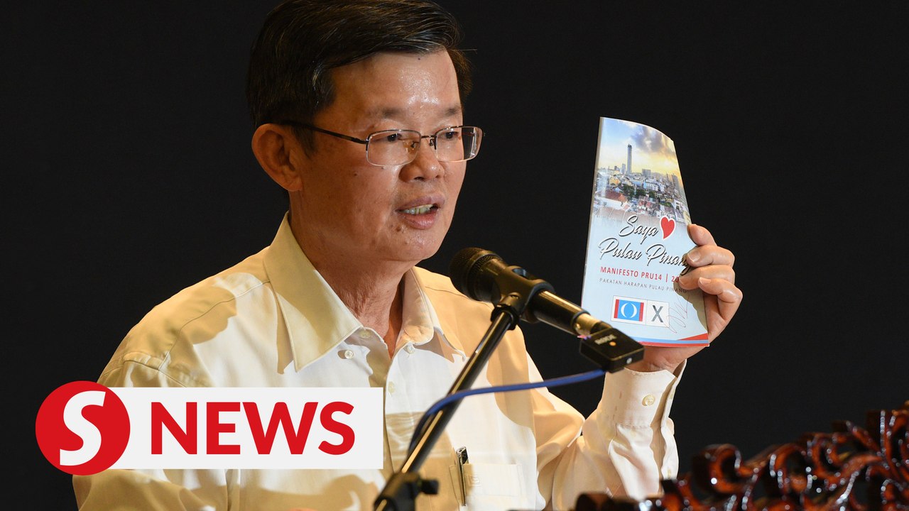Penang CM: 90% of state development manifesto fulfilled to date