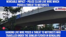 Newsable Impact – Bengaluru Traffic Police clear live wire which posed threat to pedestrians, motorists