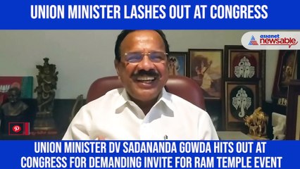 Congress has no right to demand invite for Ram Temple event, says Union minister Sadananda Gowda
