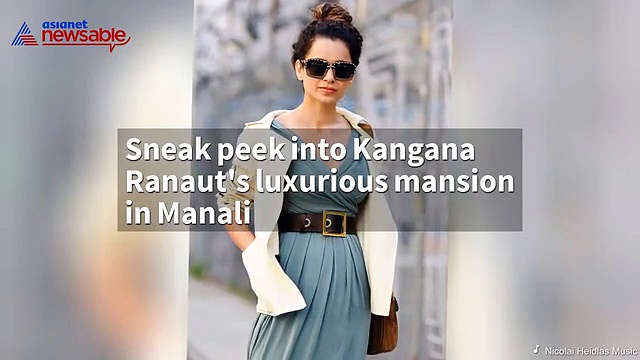 Check out Kangana Ranaut's luxurious Manali mansion worth a whooping Rs 30 crore