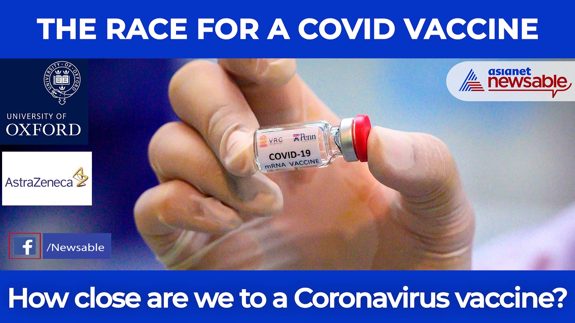 The Corona Vaccine Race: How Close Are We To A Covid-19 Vaccine?