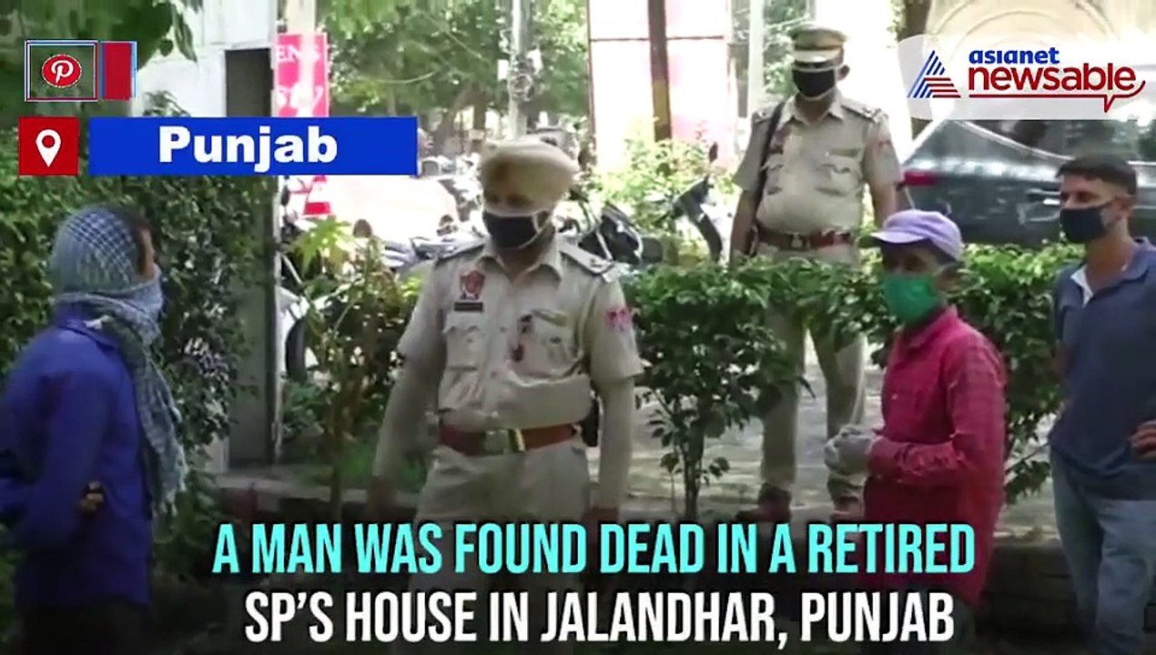 Punjab: Man found dead in retired SP’s Jalandha...
