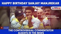 The Controversial Sanjay Manjrekar Turns 55
