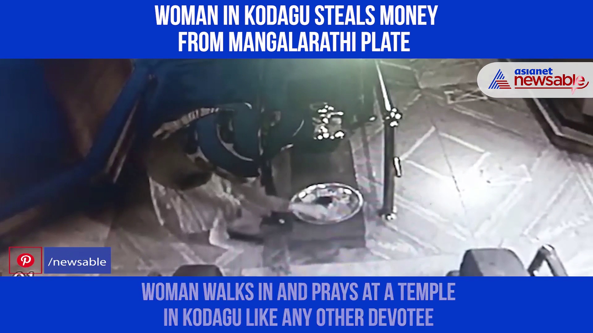 Karnataka: Woman prays and steals money from Mangalarathi plate