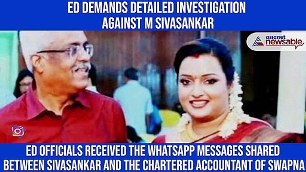 Kerala gold smuggling case: ED demands detailed investigation against M Sivasankar