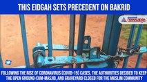 Bakrid 2020: Bengaluru's HAL Eidgah closed; Muslims told to offer prayers at home
