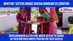 Martyrs' sisters celebrate Raksha Bandhan