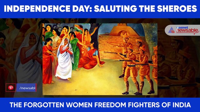 Independence Day 2020: A Few Forgotten Women Freedom Fighters of India
