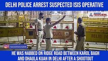 Suspected ISIS operative plotting Delhi attack arrested