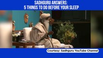 Sadhguru on sleeping