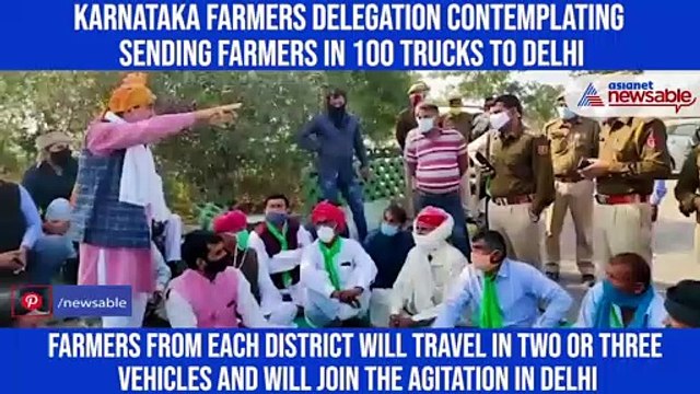 Karnataka farmers delegation contemplating sending farmers in 100 trucks to Delhi