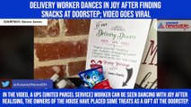 Delivery worker dances in joy after finding snacks at doorstep; video goes viral