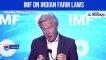 IMF on Indian Farm Laws