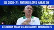 Antonio Lopez Habas on Bengaluru FC clash
