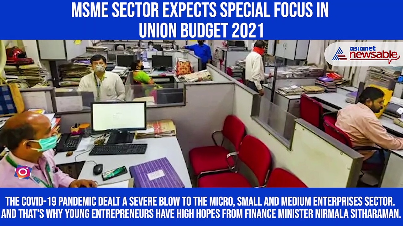 MSME sector expects special focus in Union Budget 2021