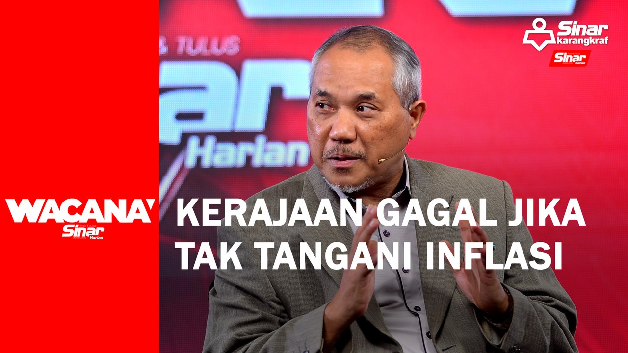 [SHORTS] Kerajaan gagal jika tak tangani inflasi