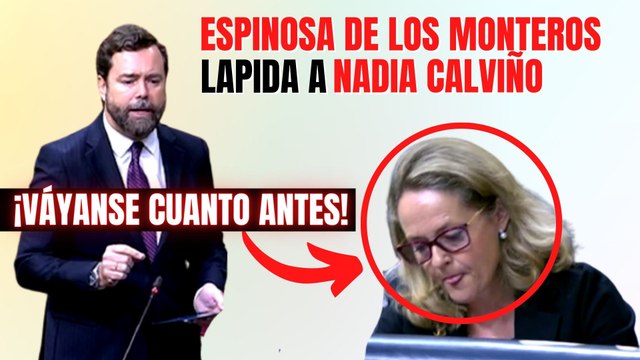 Espinosa de los Monteros (VOX) lapida a Nadia Calviño al sacar a la luz todas sus mentiras: ¡Váyanse cuanto antes!