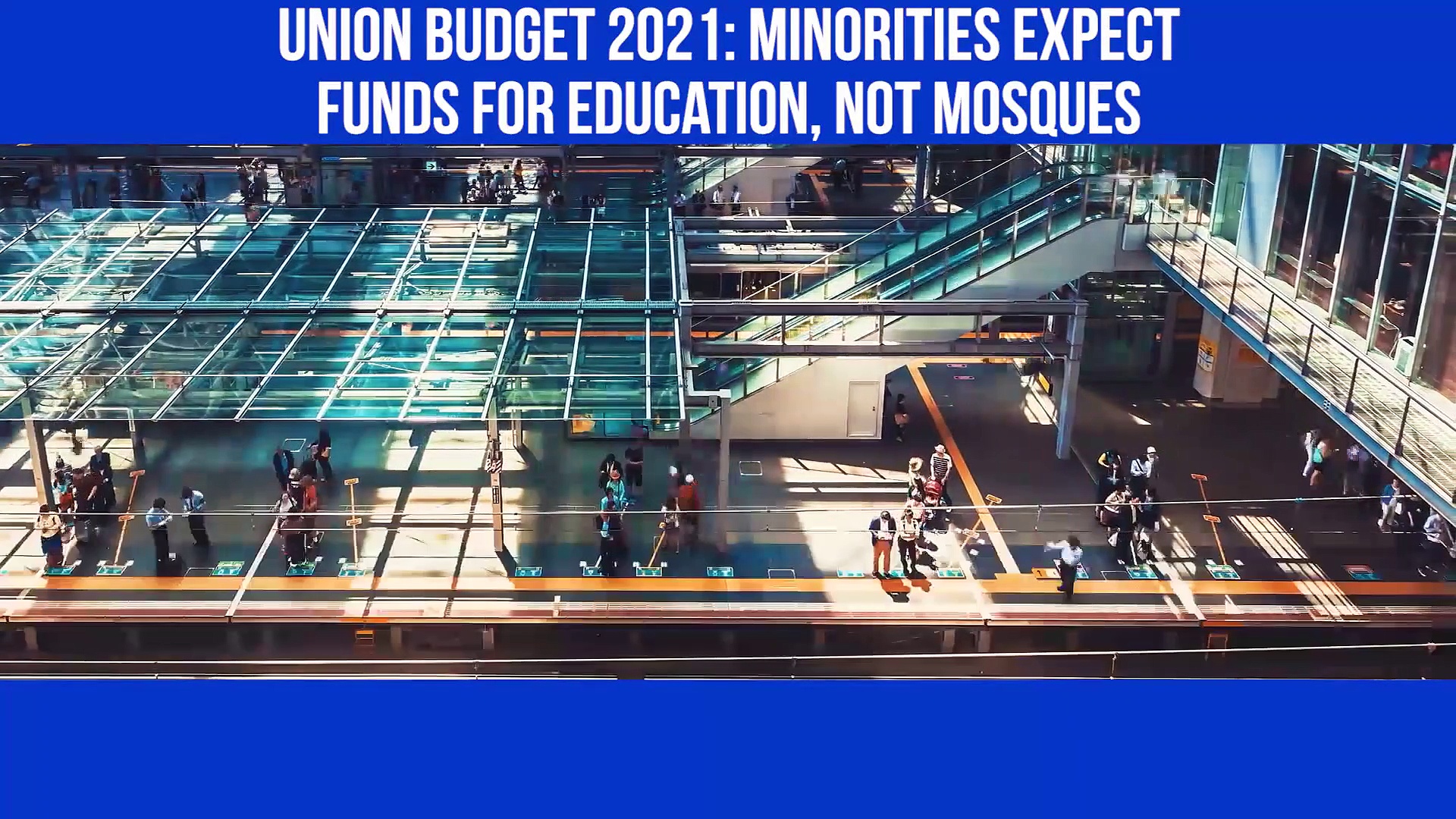 Union Budget 2021: Minorities expect funds for education, not mosques