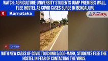 Watch: Agriculture University students jump premises wall, flee hostel as Covid cases surge in Bengaluru