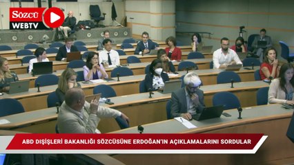ABD Dışişleri Bakanlığı sözcüsüne Erdoğan'ın açıklamalarını sordular