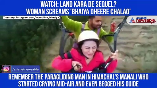 A woman screams ‘Bhaiya Dheere Chalao’ in a paragliding viral video