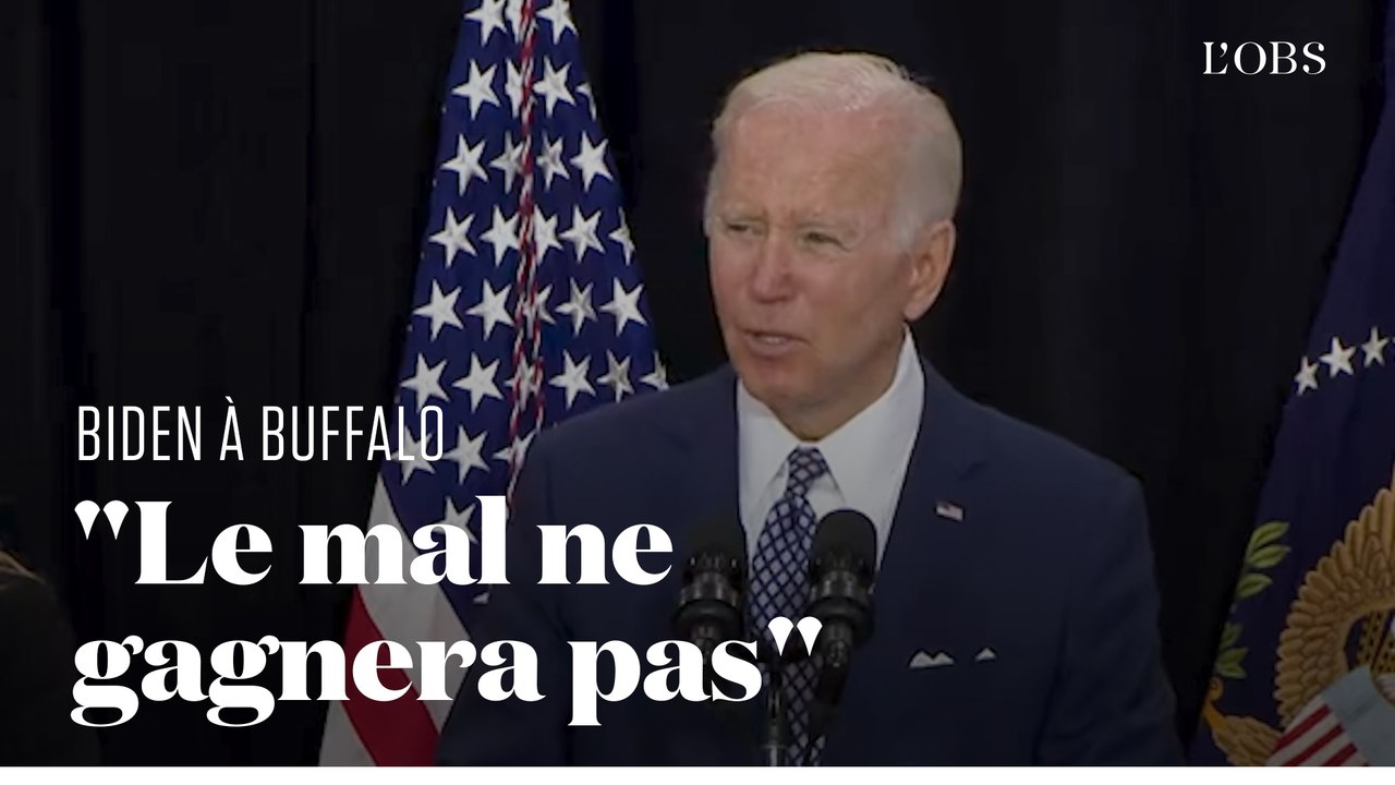 Joe Biden dénonce le "poison" du suprémacisme blanc après la tuerie raciste à Buffalo
