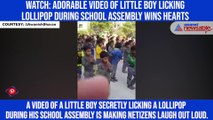 Watch: Adorable video of little boy licking lollipop during school assembly wins hearts