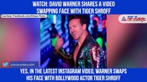 David Warner shares a video swapping face with Tiger Shroff