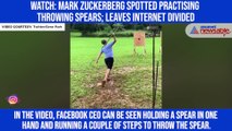 Watch: Mark Zuckerberg spotted practising throwing spears; leaves internet divided