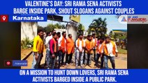 Valentine's Day: Sri Rama Sena activists barge inside park, shout slogans against couples